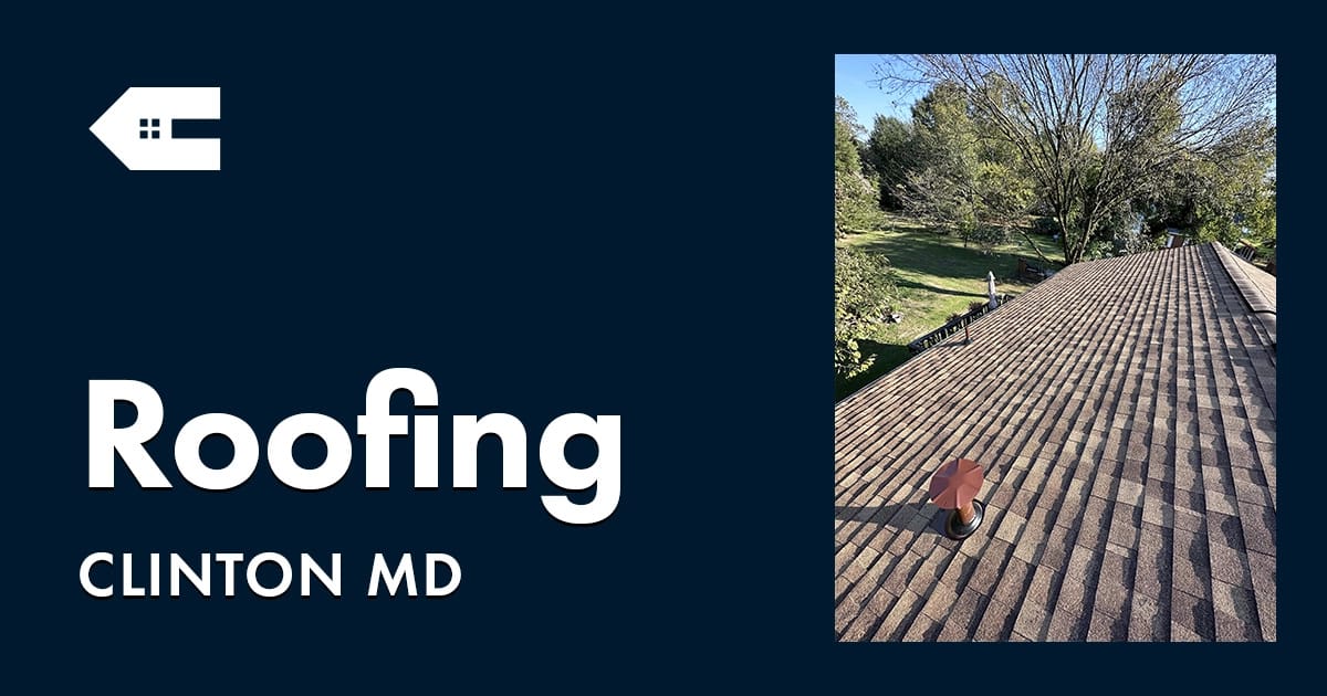 Roofing Contractor Clinton Maryland